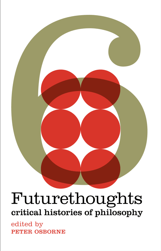Futurethoughts: Critical Histories of Philosophy